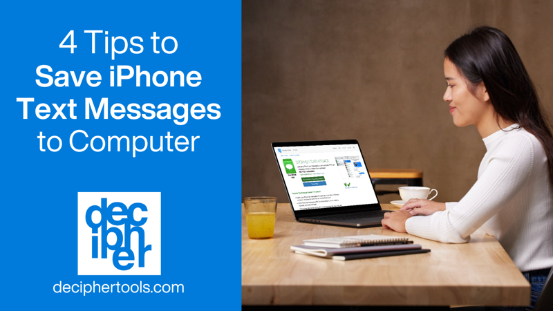 4 Tips on the best way to save text messages to computer from iPhone.